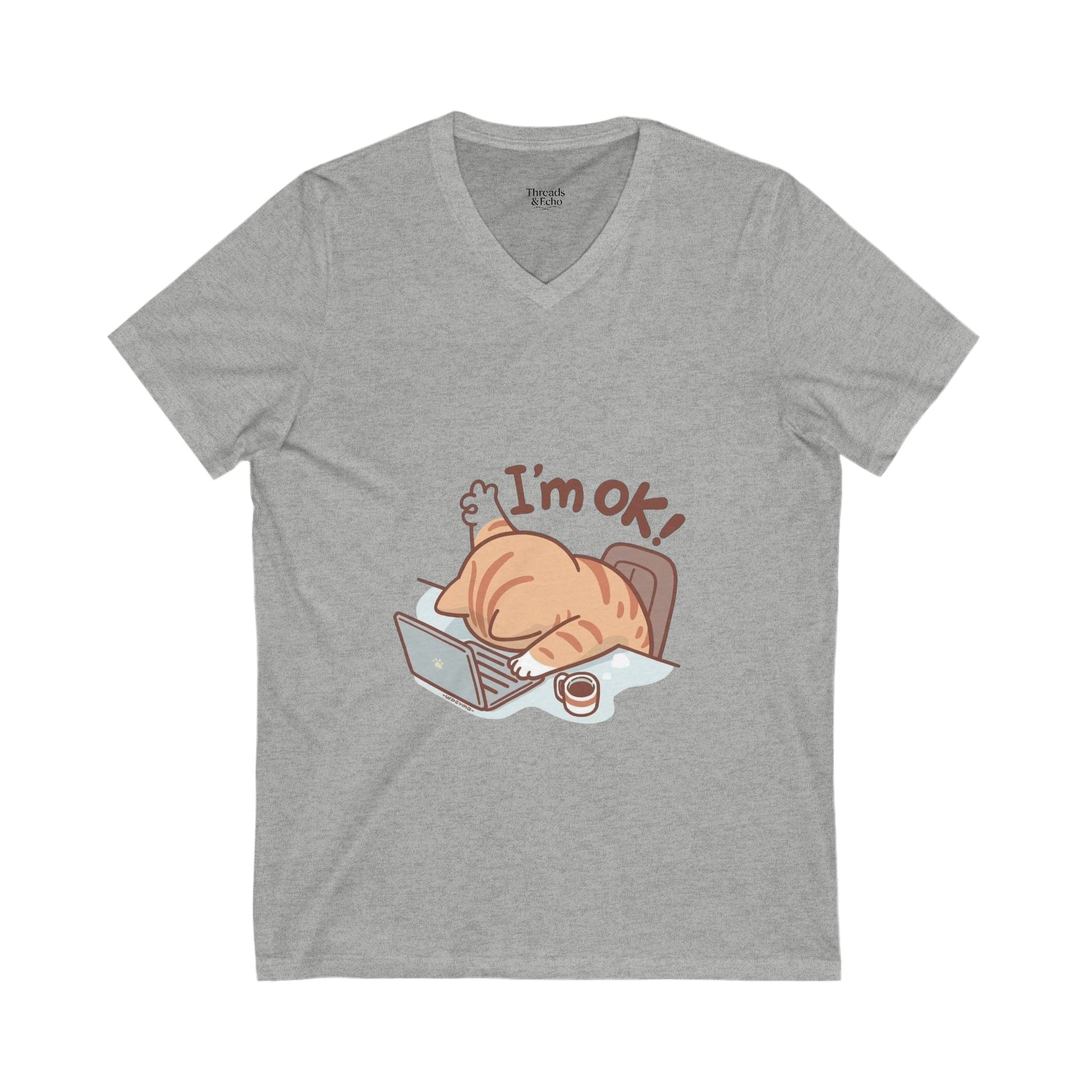 Funny Cat V-Neck Tee, I'm OK! T-Shirt for Cat Lovers, Cute Pet Tee, Gift for Her, Humor Fashion