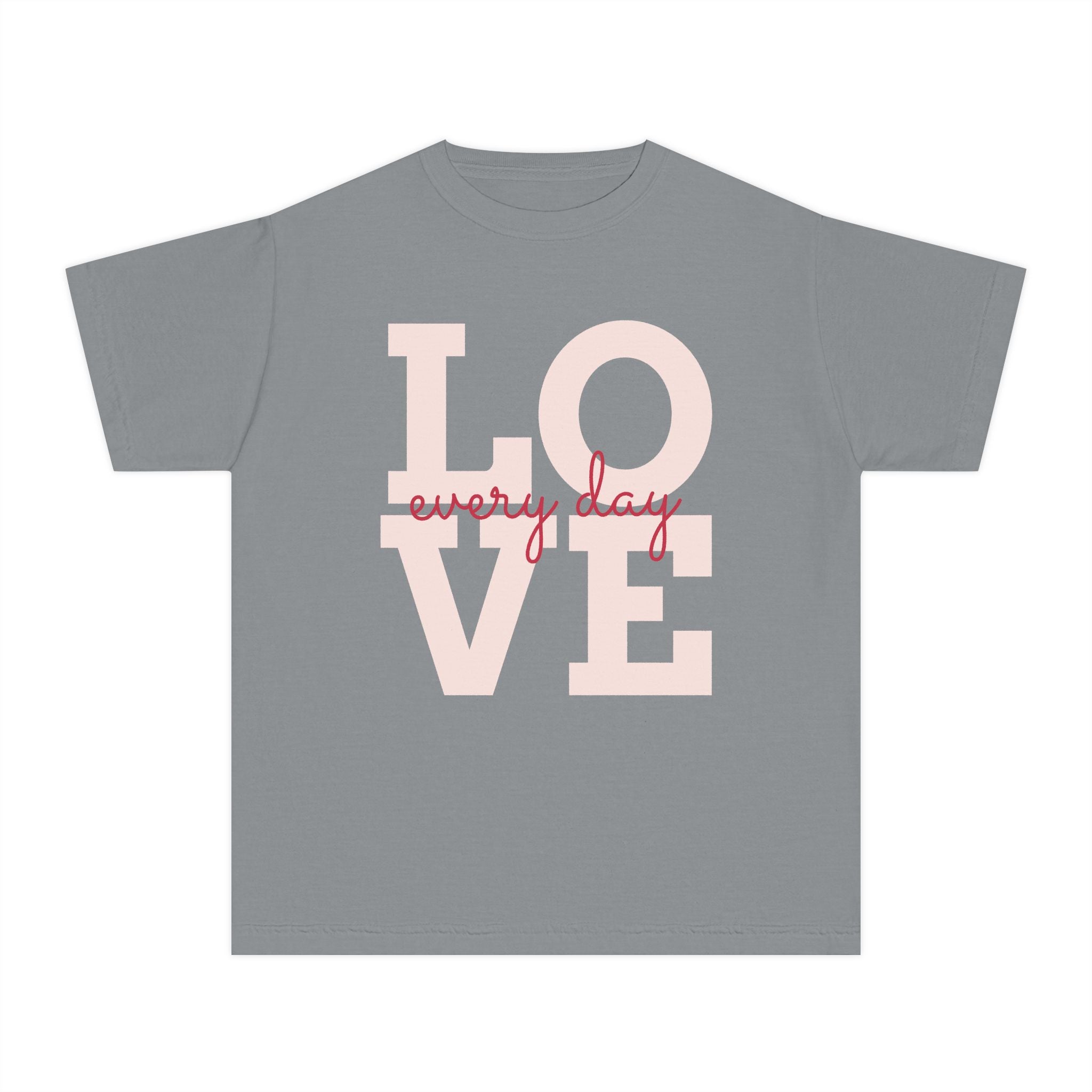 Love Every Day Youth Tee, Casual Shirt, Gift for Kids, Fun Everyday Wear, Heartfelt Message Tee, Valentine's Day