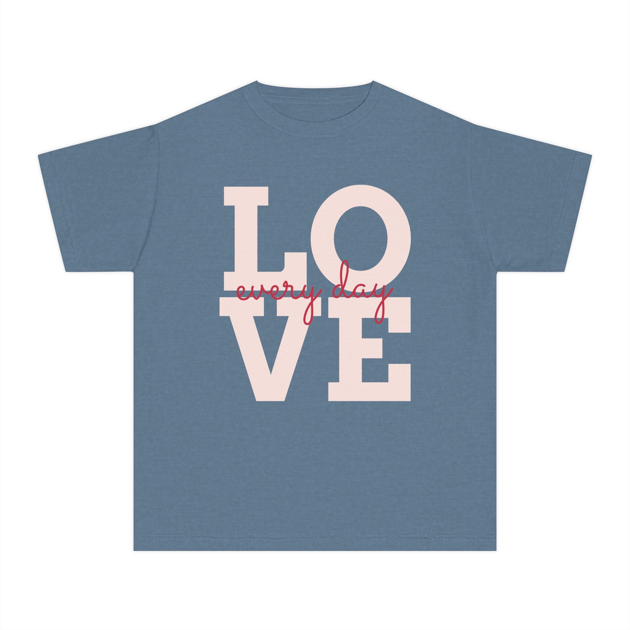 Love Every Day Youth Tee, Casual Shirt, Gift for Kids, Fun Everyday Wear, Heartfelt Message Tee, Valentine's Day
