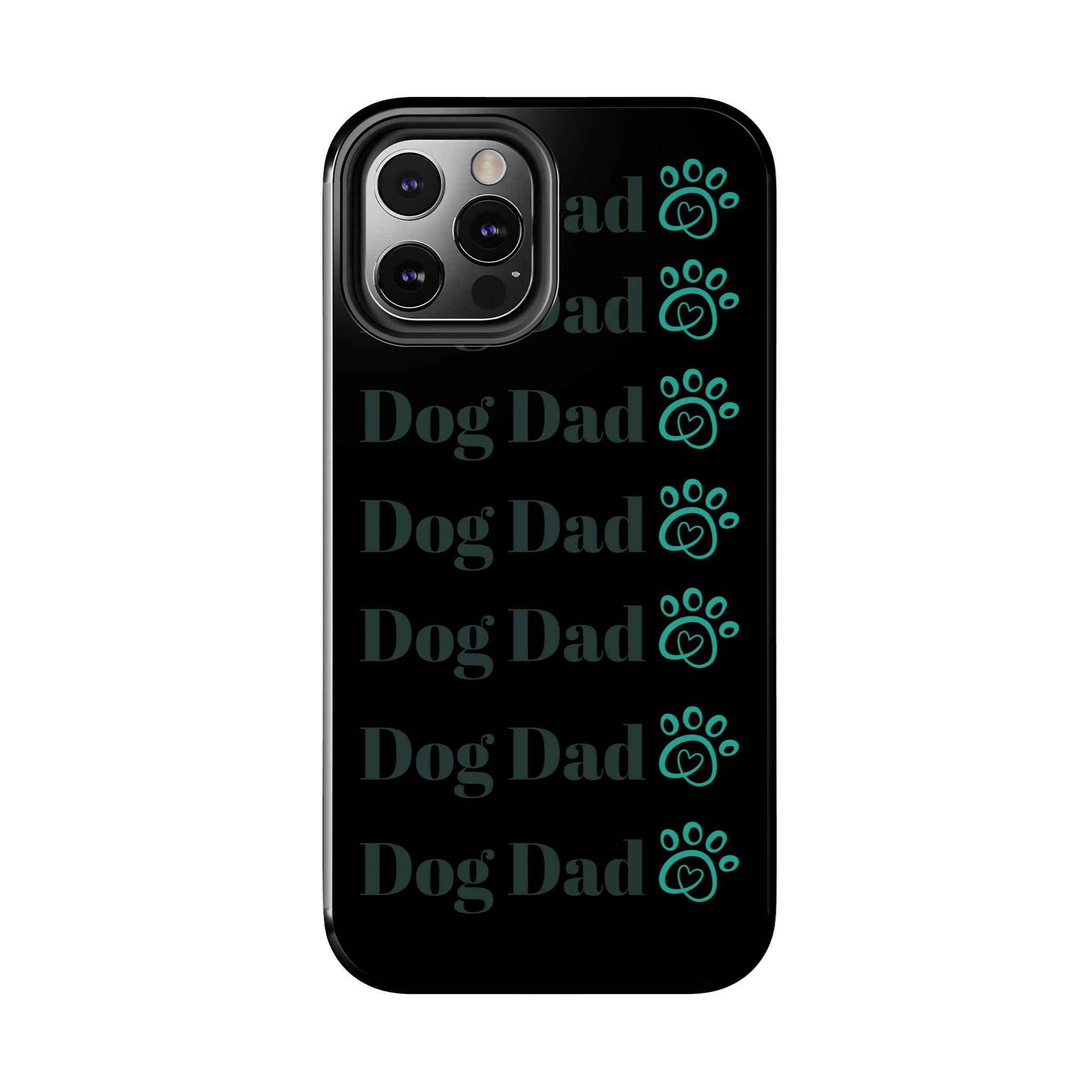 Dog Dad Phone Case - Durable Protector for Dog Lovers, Gift for Pet Parents, Custom Phone Cover, Unique Dog-Themed Accessory