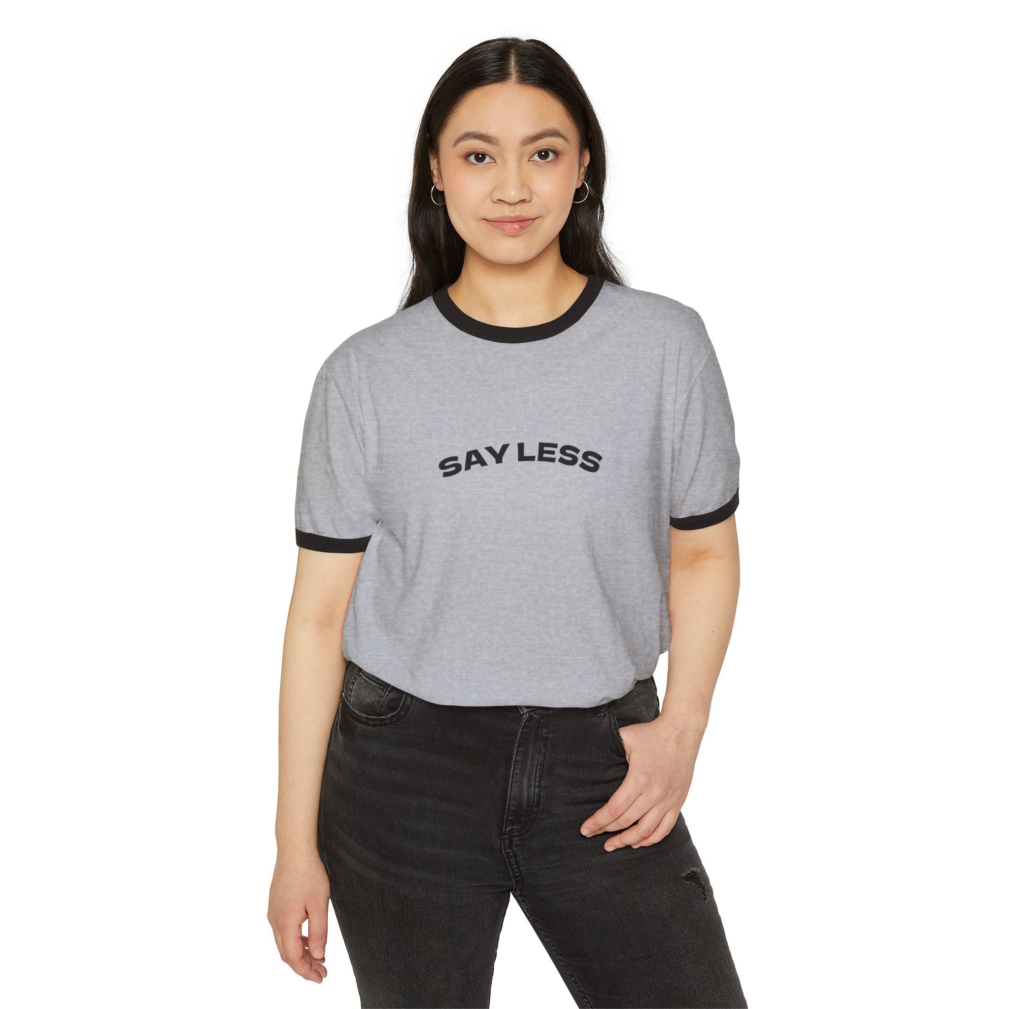 Chic Say Less Unisex Cotton Ringer T-Shirt - Casual Tee, Trendy Apparel, Gift for Friends, Everyday Wear, Fashion Statement