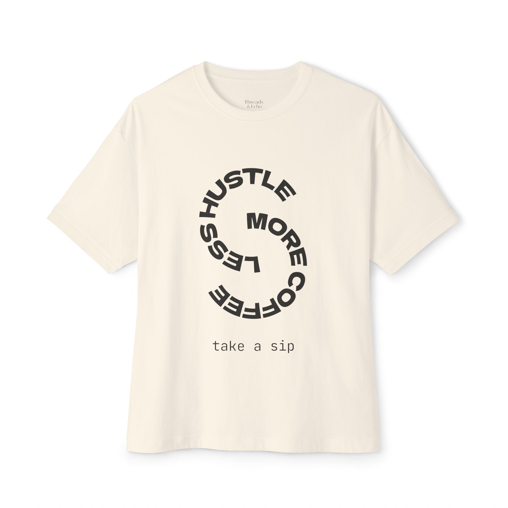 Coffee Lover's Unisex Tee - Hustle Less, Sip More, Gift for Coffee Enthusiasts