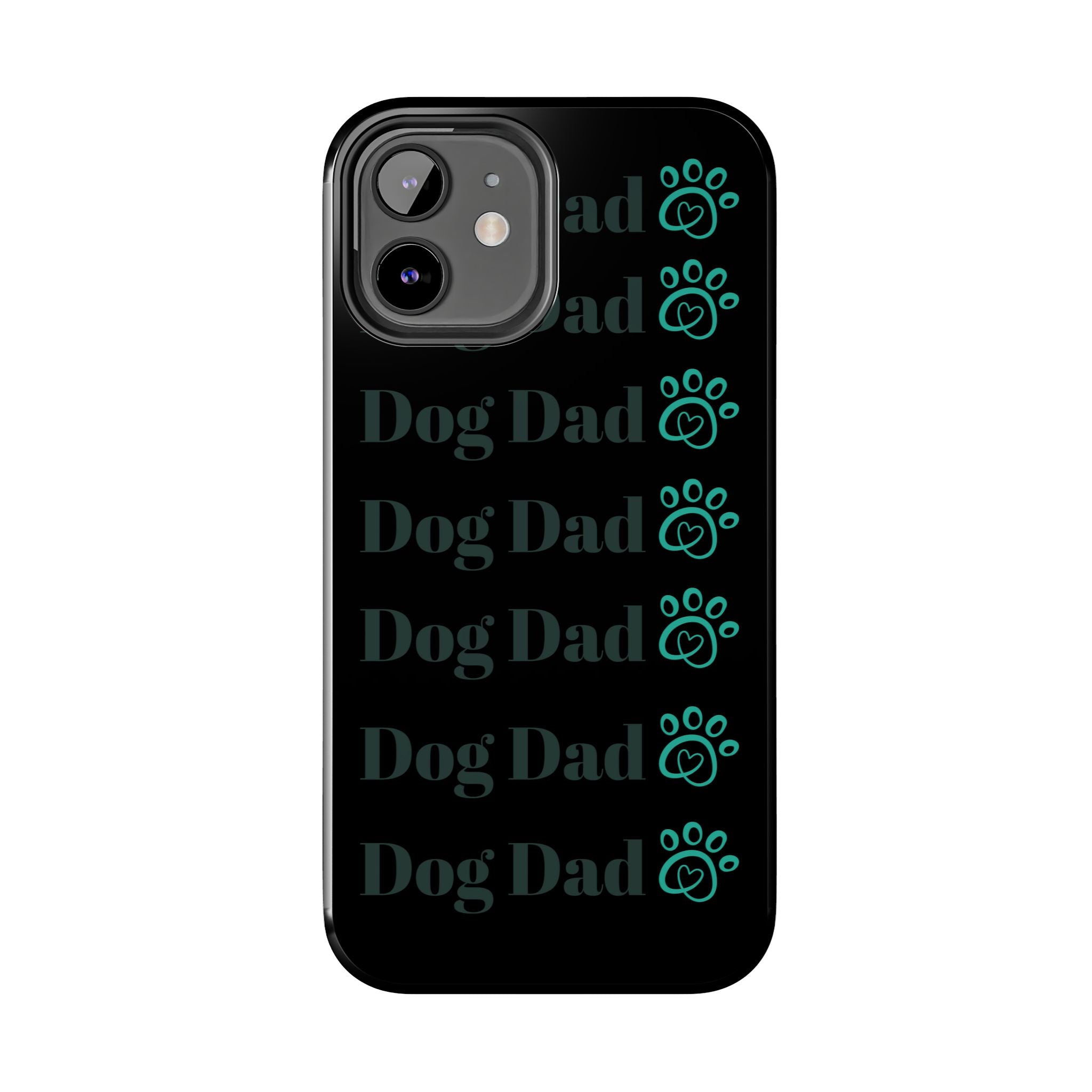 Dog Dad Phone Case - Durable Protector for Dog Lovers, Gift for Pet Parents, Custom Phone Cover, Unique Dog-Themed Accessory
