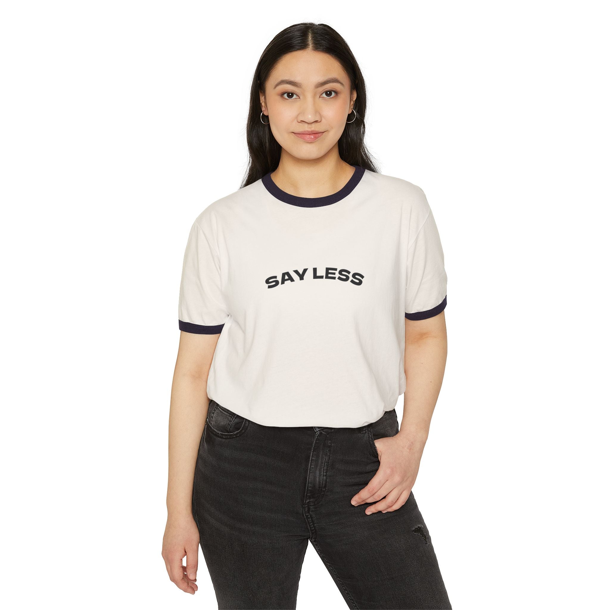Chic Say Less Unisex Cotton Ringer T-Shirt - Casual Tee, Trendy Apparel, Gift for Friends, Everyday Wear, Fashion Statement