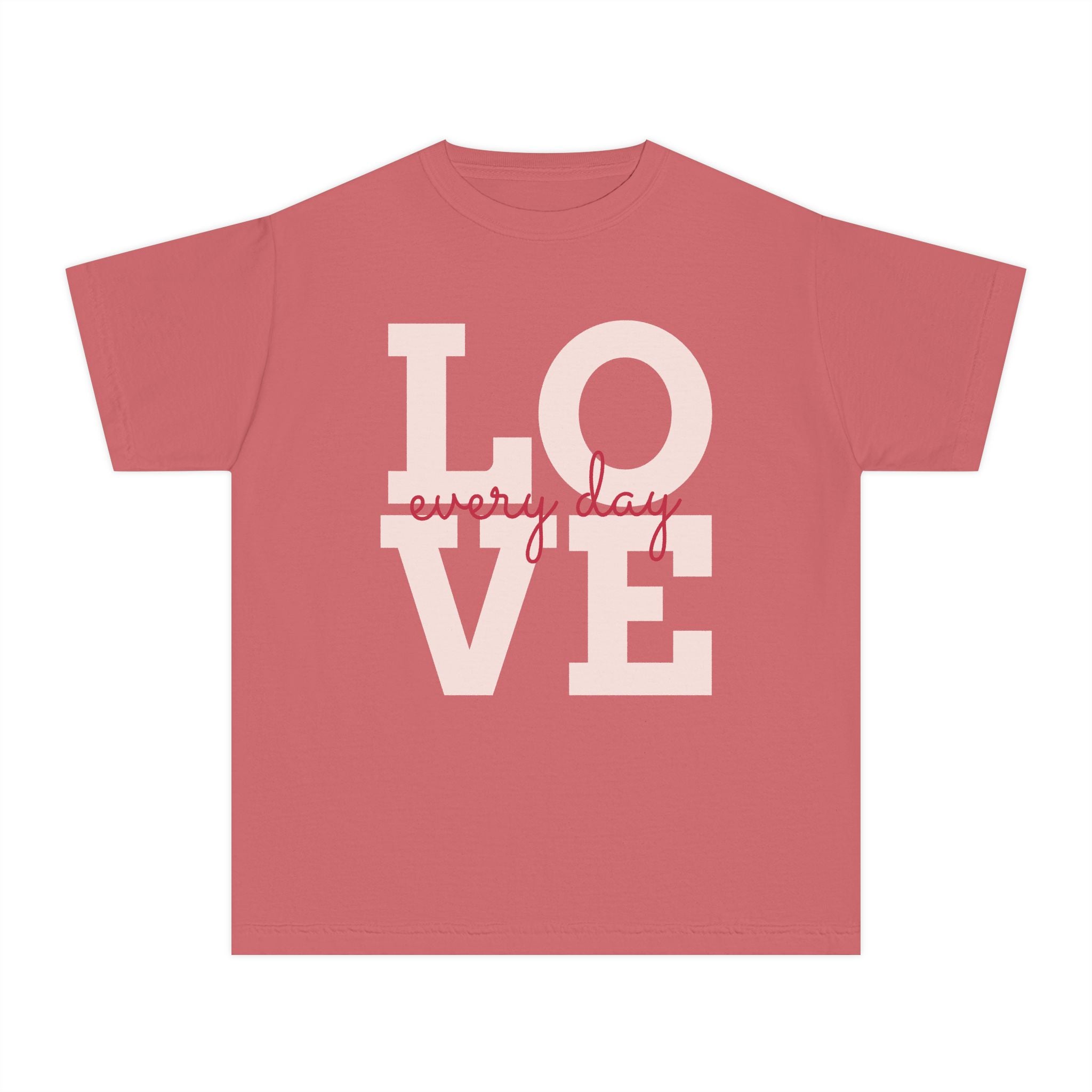 Love Every Day Youth Tee, Casual Shirt, Gift for Kids, Fun Everyday Wear, Heartfelt Message Tee, Valentine's Day