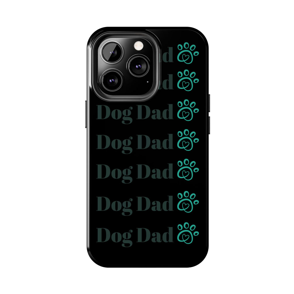 Dog Dad Phone Case - Durable Protector for Dog Lovers, Gift for Pet Parents, Custom Phone Cover, Unique Dog-Themed Accessory