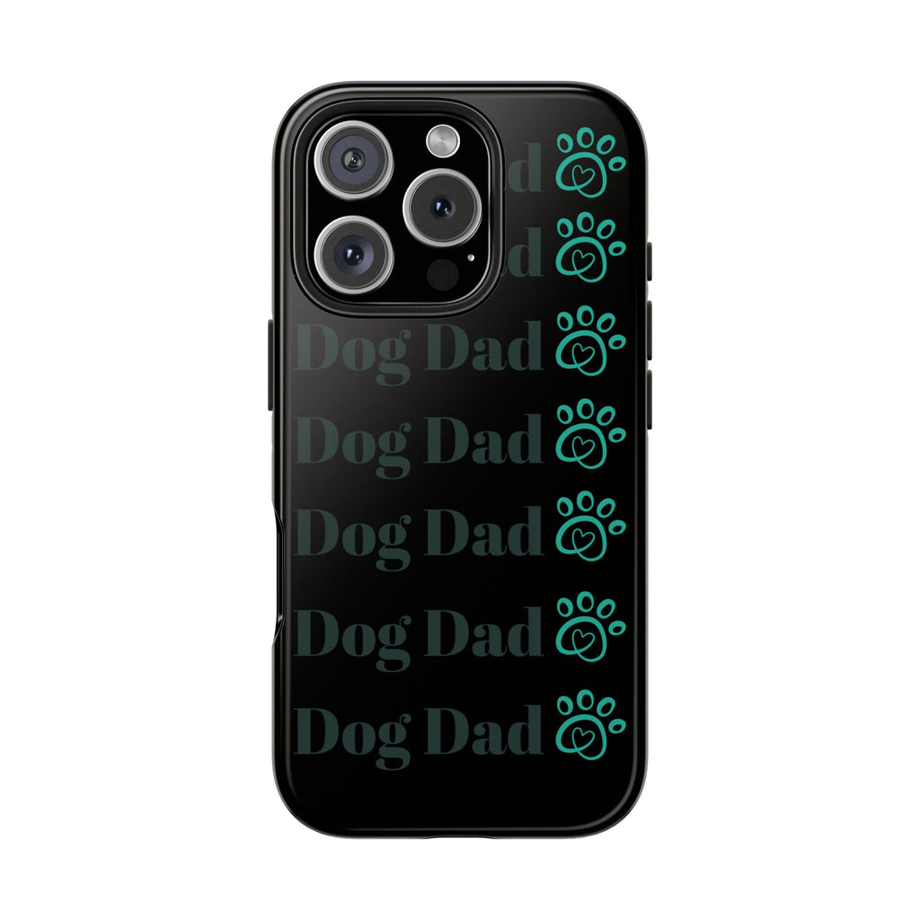 Dog Dad Phone Case - Durable Protector for Dog Lovers, Gift for Pet Parents, Custom Phone Cover, Unique Dog-Themed Accessory