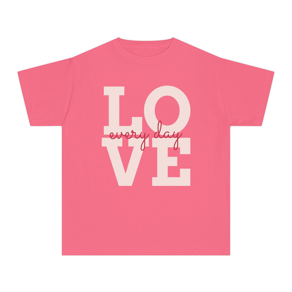 Love Every Day Youth Tee, Casual Shirt, Gift for Kids, Fun Everyday Wear, Heartfelt Message Tee, Valentine's Day