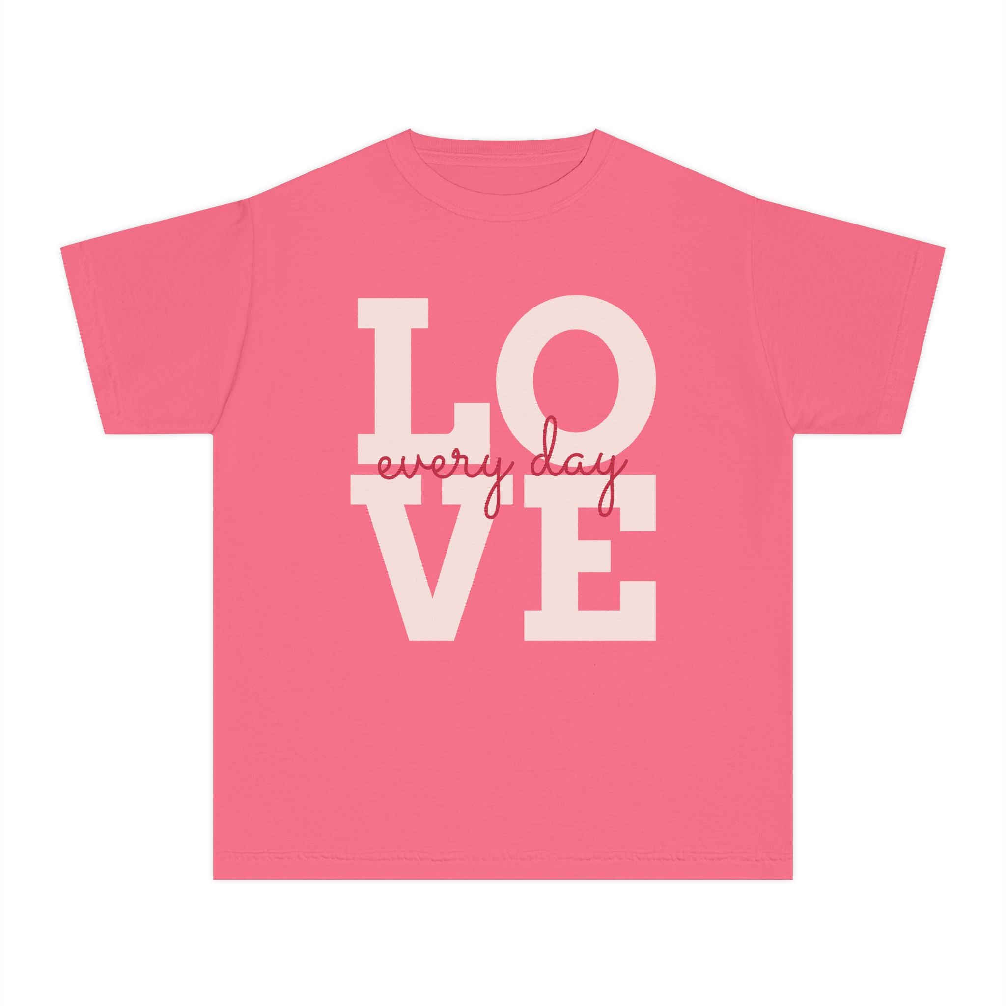 Love Every Day Youth Tee, Casual Shirt, Gift for Kids, Fun Everyday Wear, Heartfelt Message Tee, Valentine's Day