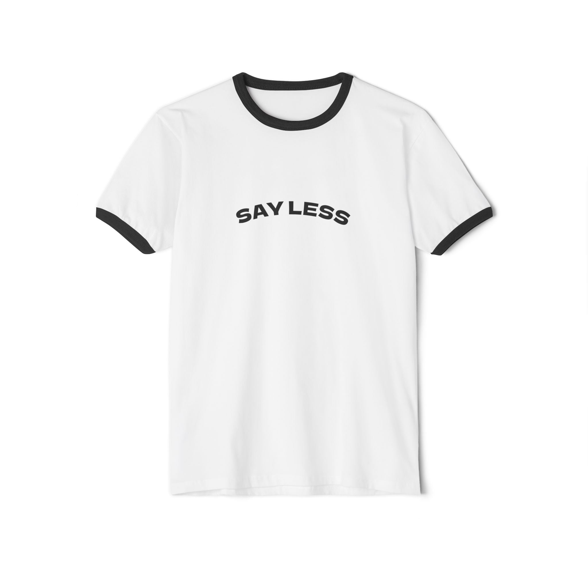Chic Say Less Unisex Cotton Ringer T-Shirt - Casual Tee, Trendy Apparel, Gift for Friends, Everyday Wear, Fashion Statement