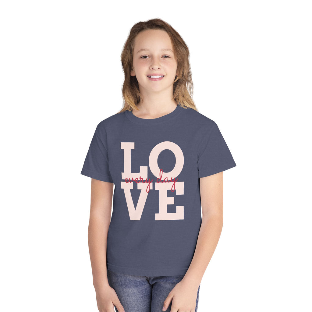 Love Every Day Youth Tee, Casual Shirt, Gift for Kids, Fun Everyday Wear, Heartfelt Message Tee, Valentine's Day