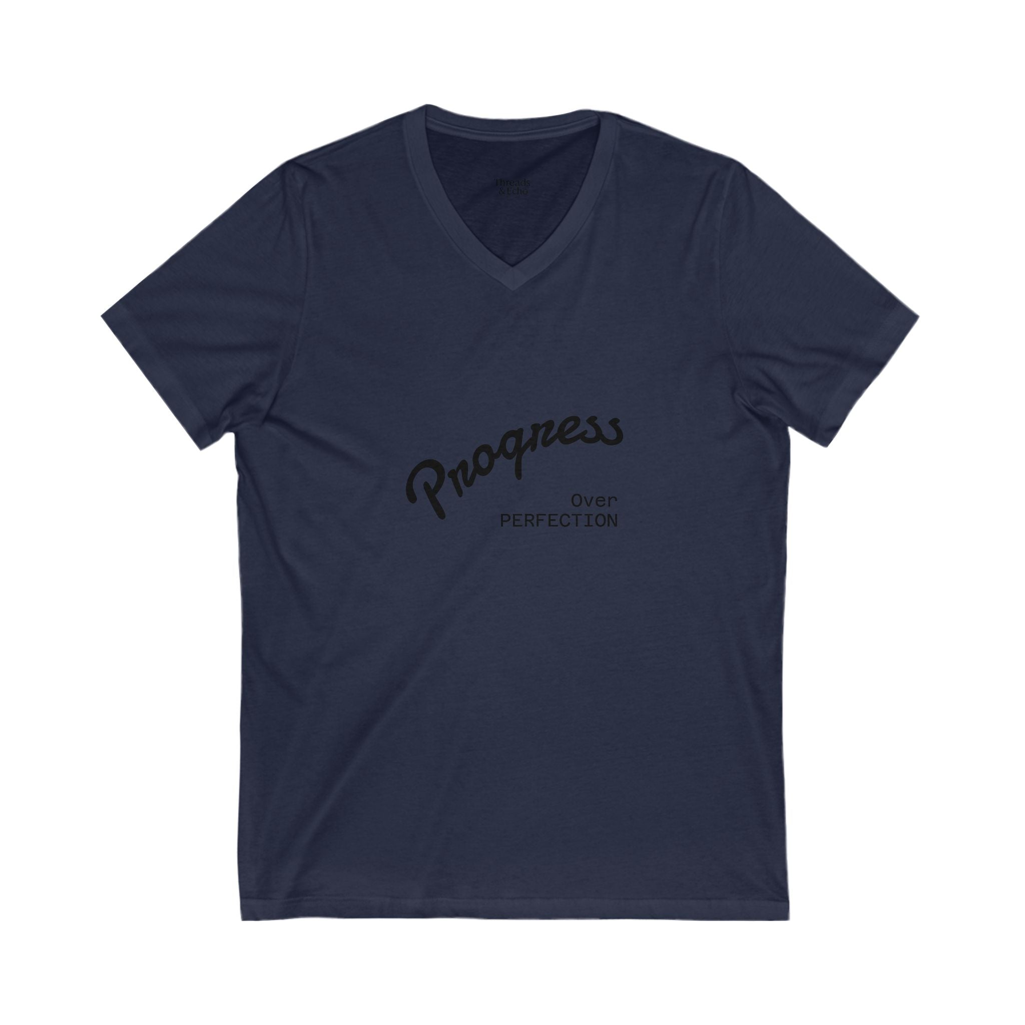 Progress Over Perfection V-Neck Tee, Motivational T-Shirt, Unisex Shirt, Gift for Dreamers, Everyday Wear, Inspirational Apparel