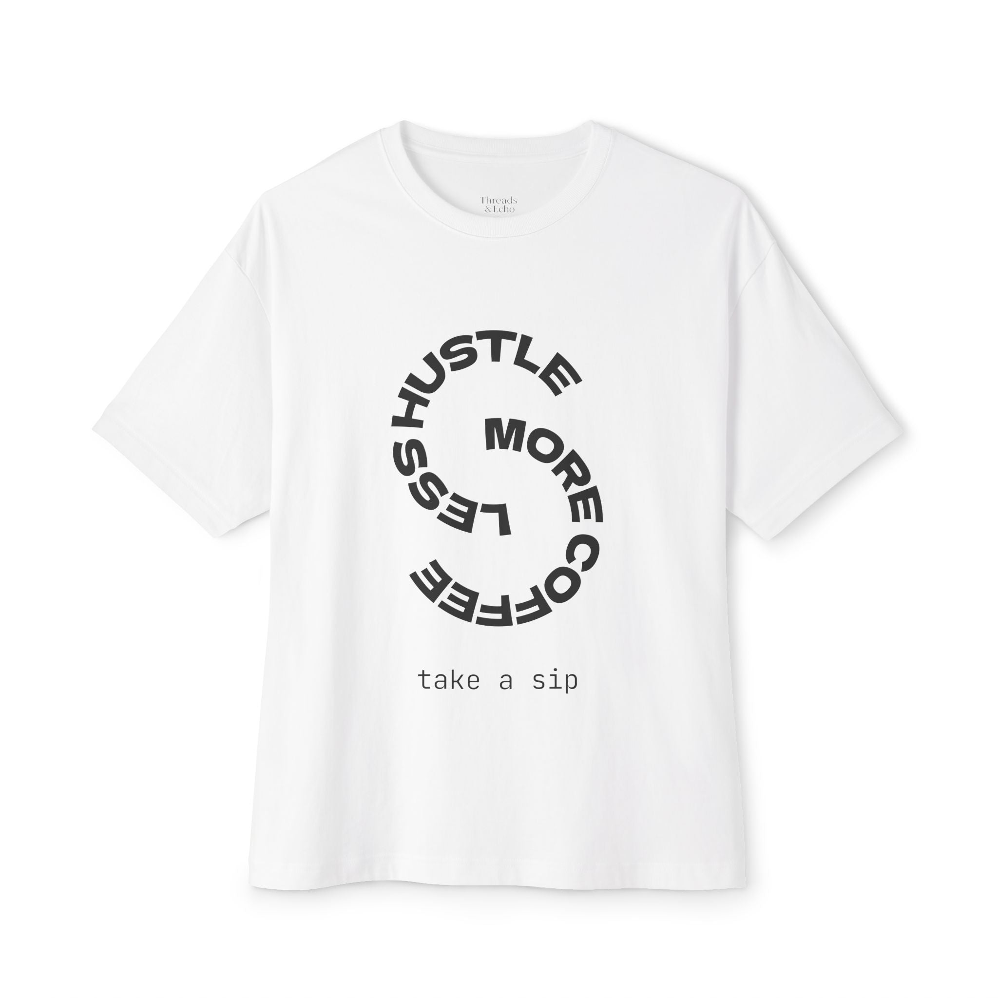 Coffee Lover's Unisex Tee - Hustle Less, Sip More, Gift for Coffee Enthusiasts